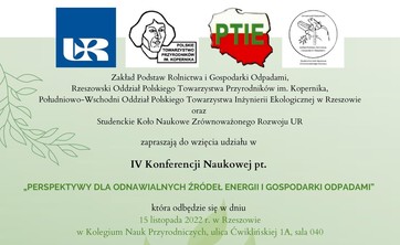 IV Konferencja Naukowa – Perspektywy dla Odnawialnych Źródeł Energii i Gospodarki Odpadami